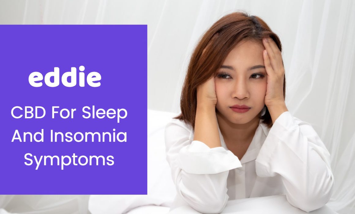 CBD For Sleep And Insomnia Symptoms